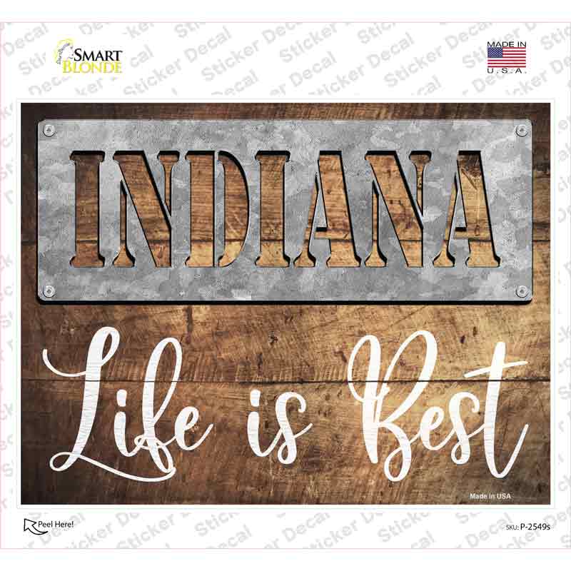 Indiana Stencil Life is Best Novelty Rectangle Sticker Decal Small