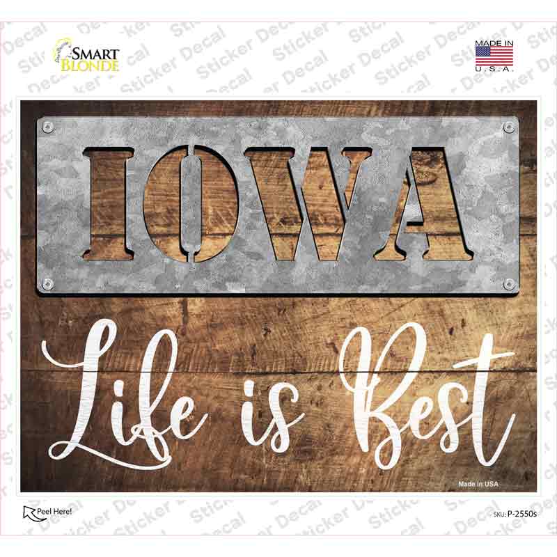 Iowa Stencil Life is Best Novelty Rectangle Sticker Decal Small