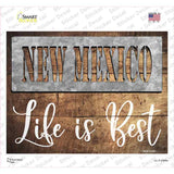 New Mexico Stencil Life is Best Novelty Rectangle Sticker Decal Small