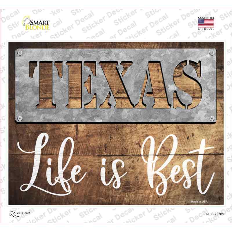 Texas Stencil Life is Best Novelty Rectangle Sticker Decal Small