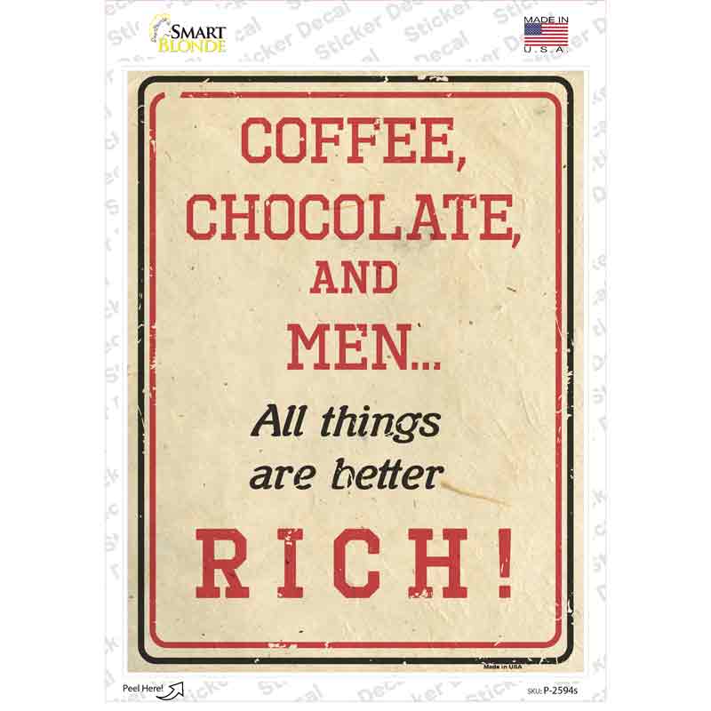 Coffee Chocolate and Rich Men Novelty Rectangle Sticker Decal Small