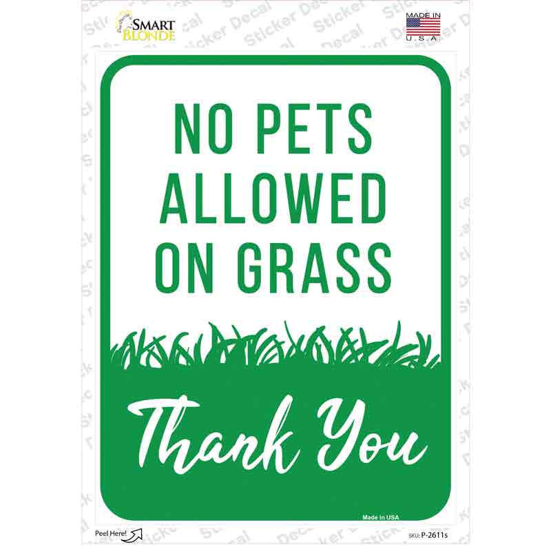 No Pets Allowed on Grass Novelty Rectangle Sticker Decal Small