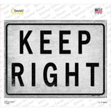 Keep Right Novelty Rectangle Sticker Decal