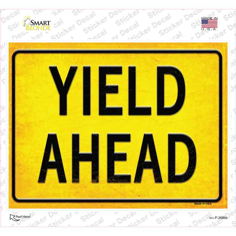 Yield Ahead Novelty Rectangle Sticker Decal