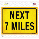 Next 7 Miles Novelty Rectangle Sticker Decal