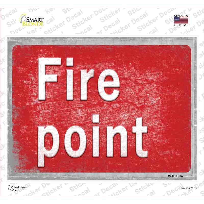 Fire Point Novelty Rectangle Sticker Decal