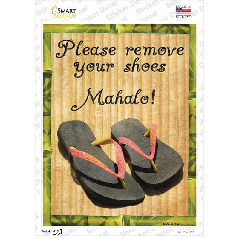 Please Remove Shoes Mahalo Novelty Rectangle Sticker Decal Small