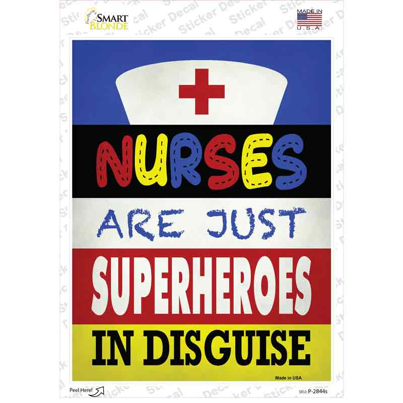 Nurses Are Superheroes In Disguise Novelty Rectangle Sticker Decal Small