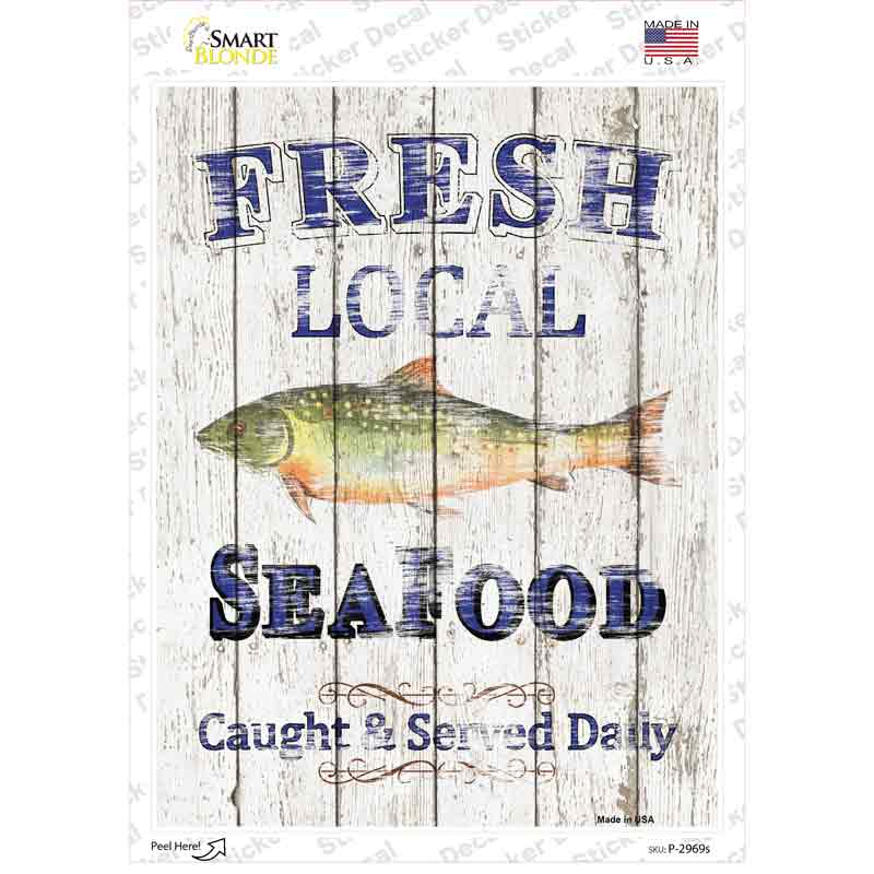 Fresh Local Seafood Novelty Rectangle Sticker Decal Small