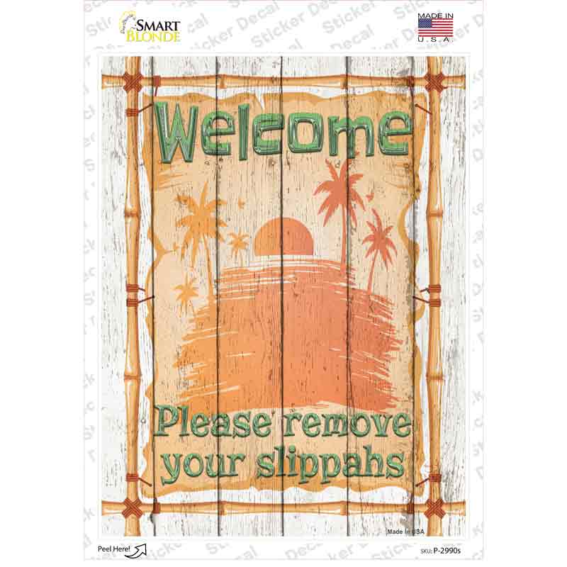 Remove Your Slippahs Novelty Rectangle Sticker Decal