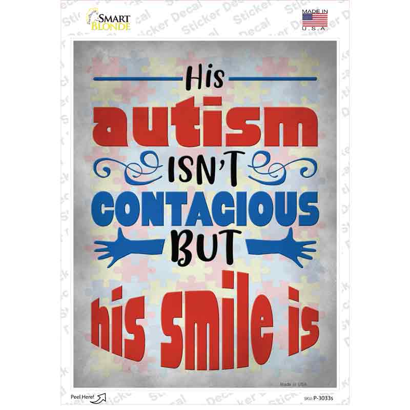 His Autism Isnt Contagious Novelty Rectangle Sticker Decal Small