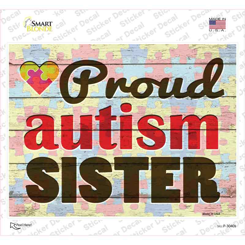 Proud Autism Sister Novelty Rectangle Sticker Decal Small