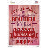 Every Bride Is Beautiful Novelty Rectangle Sticker Decal