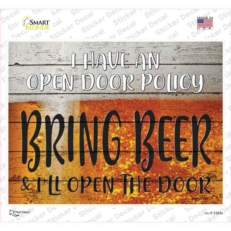 I Have An Open Door Policy Novelty Rectangle Sticker Decal