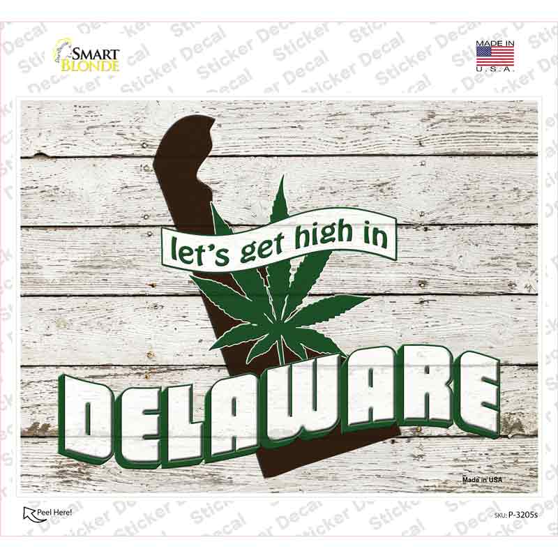 Get High In Delaware Novelty Rectangle Sticker Decal Small