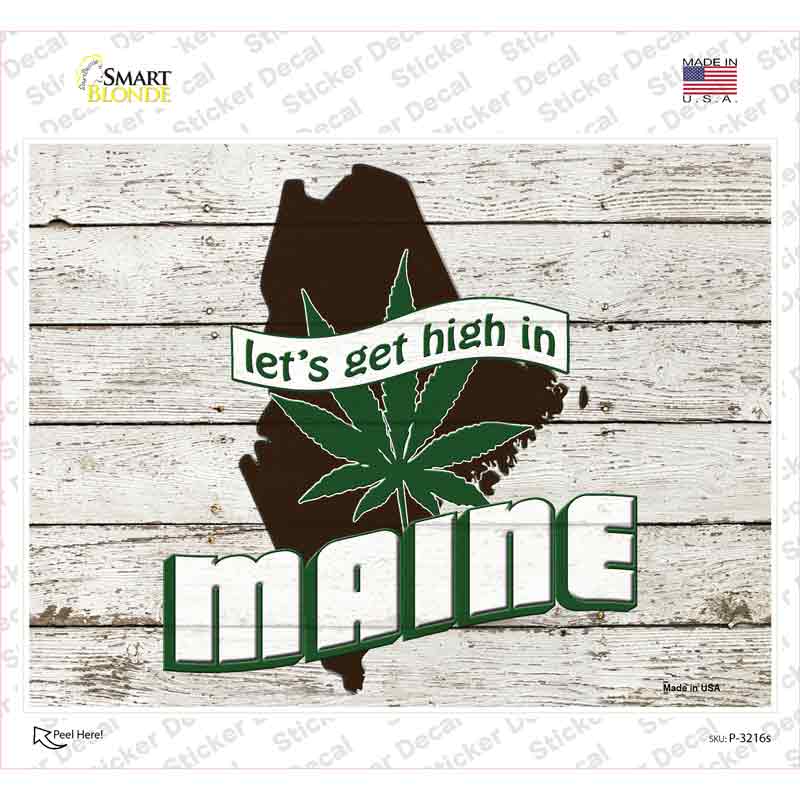 Get High In Maine Novelty Rectangle Sticker Decal Small