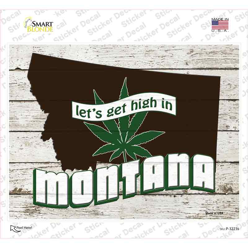 Get High In Montana Novelty Rectangle Sticker Decal Small