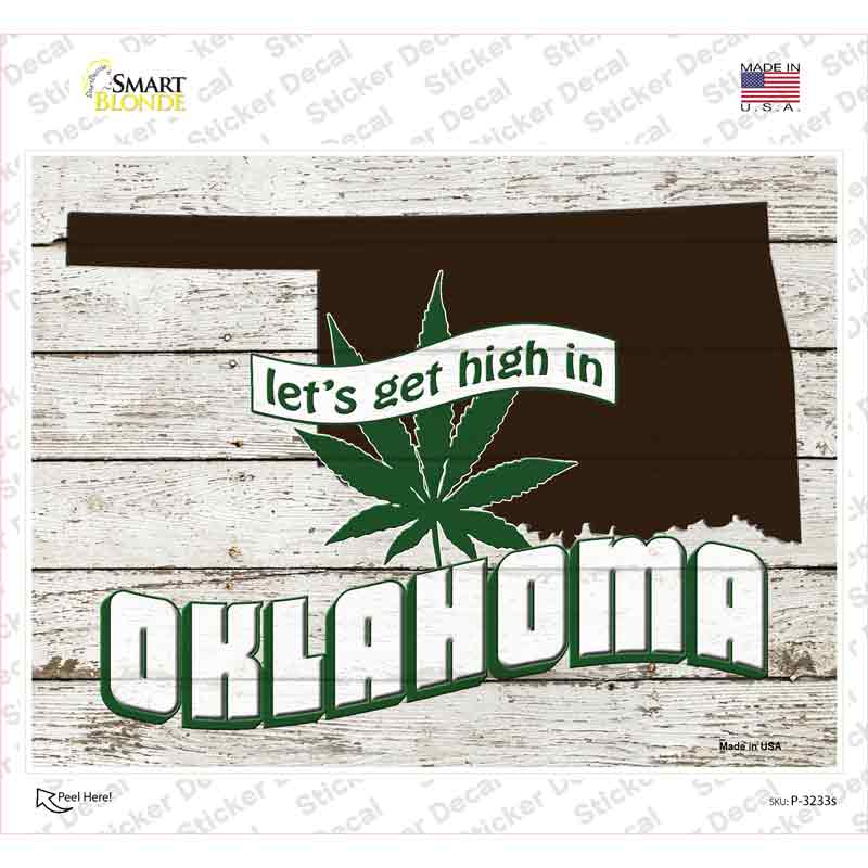 Get High In Oklahoma Novelty Rectangle Sticker Decal Small