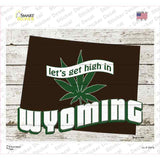 Get High In Wyoming Novelty Rectangle Sticker Decal Small