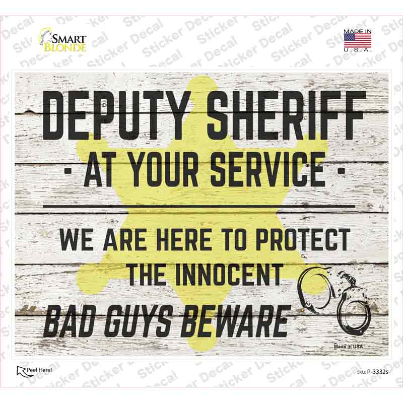 Deputy Sheriff Beware Novelty Rectangle Sticker Decal Small