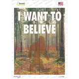 I Want to Believe Novelty Rectangle Sticker Decal Small