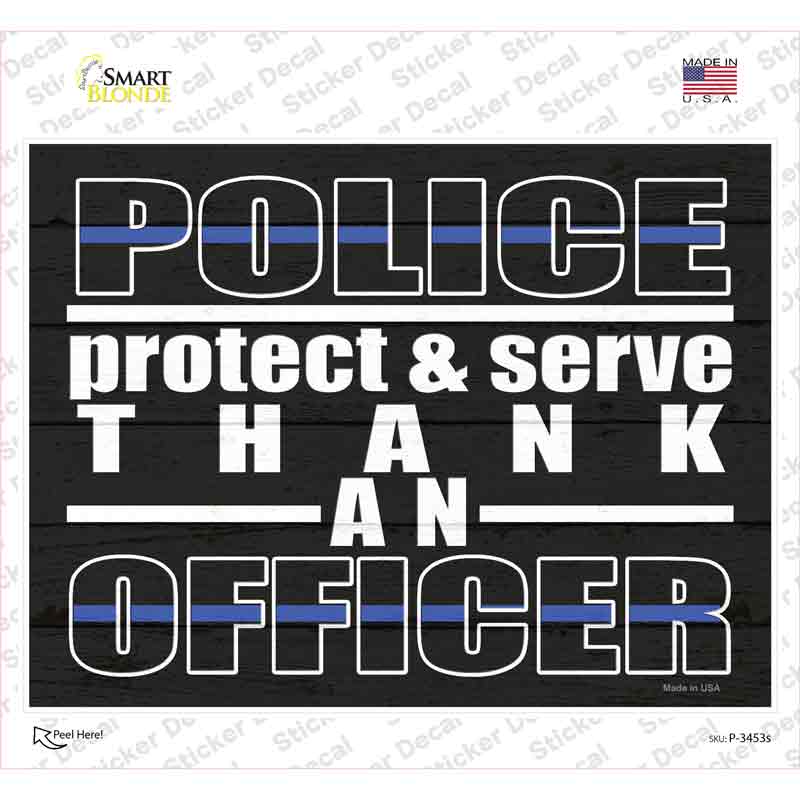 Thank An Officer Novelty Rectangle Sticker Decal Small