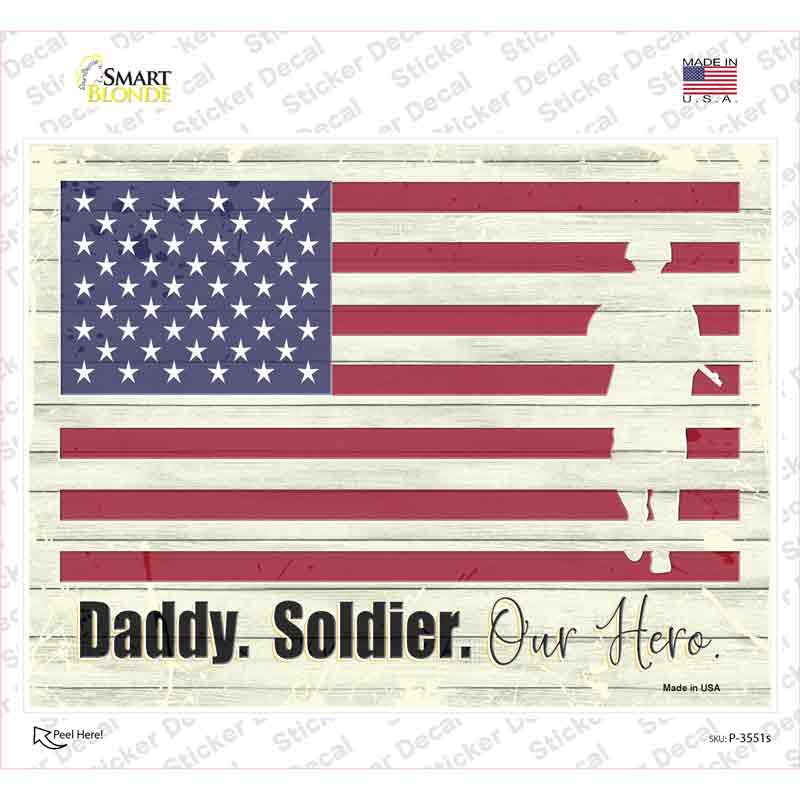 Soldier Our Hero Novelty Rectangular Sticker Decal Small