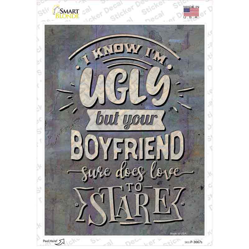 Your Boyfriend Stares Novelty Rectangle Sticker Decal