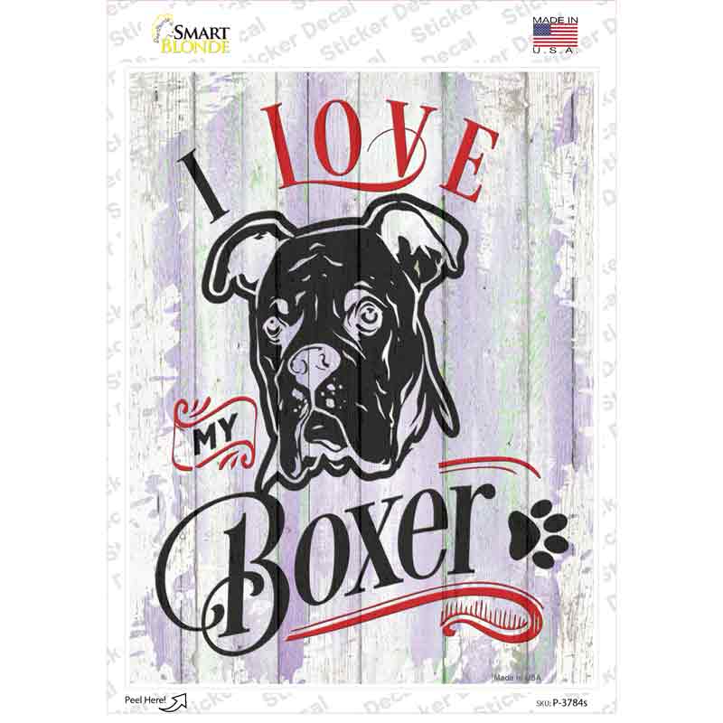 I Love My Boxer Black Novelty Rectangle Sticker Decal Small