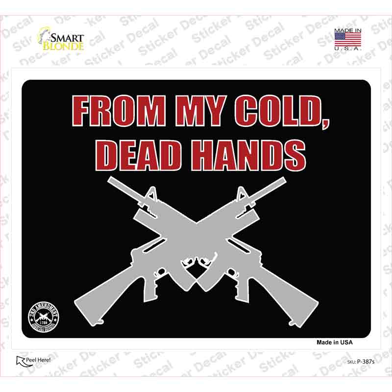 From My Cold Dead Hands Novelty Rectangle Sticker Decal Small