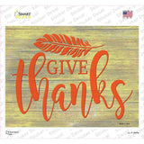 Give Thanks Novelty Rectangle Sticker Decal Small