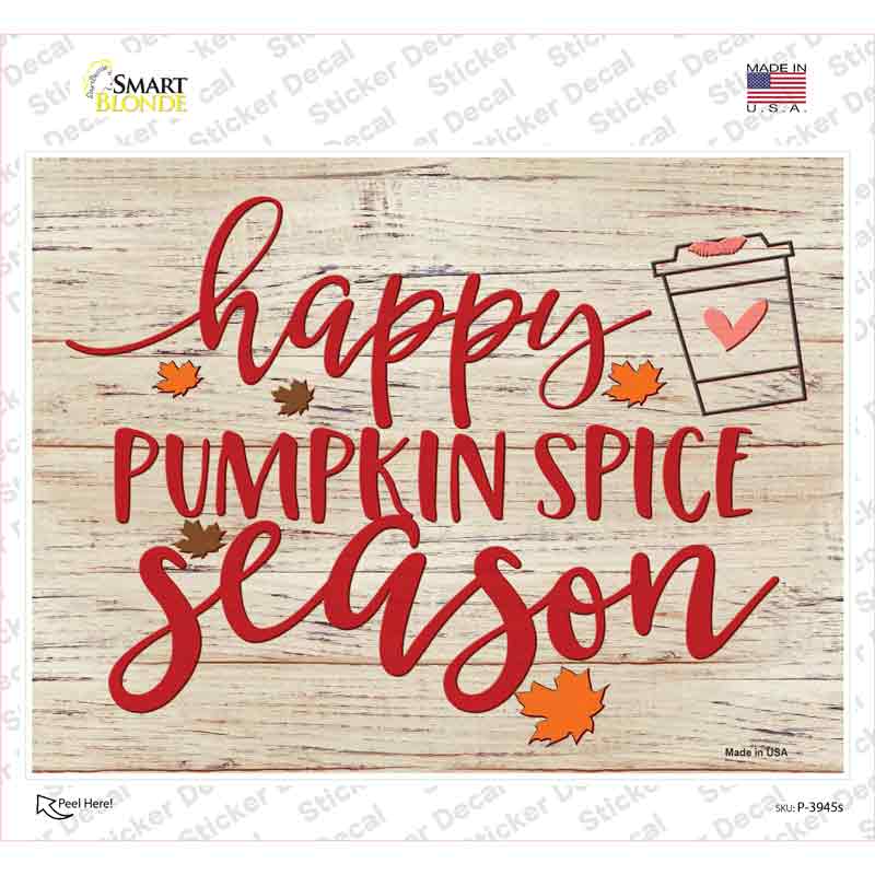 Happy Pumpkin Spice Season Novelty Rectangle Sticker Decal Small