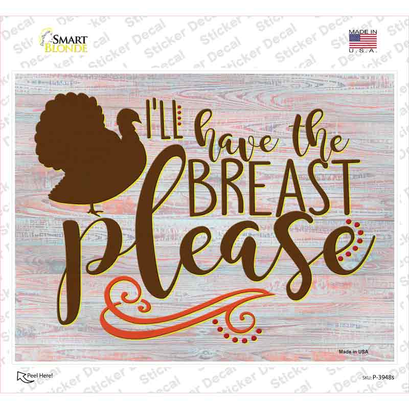 Turkey Breast Please Novelty Rectangle Sticker Decal