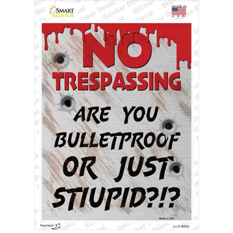 Are Your Bulletproof Novelty Rectangle Sticker Decal Small