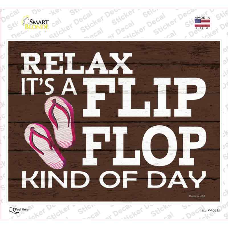 Flip Flop Kind of Day Novelty Rectangle Sticker Decal Small