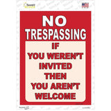 You Arent Welcome Red Novelty Rectangular Sticker Decal Small