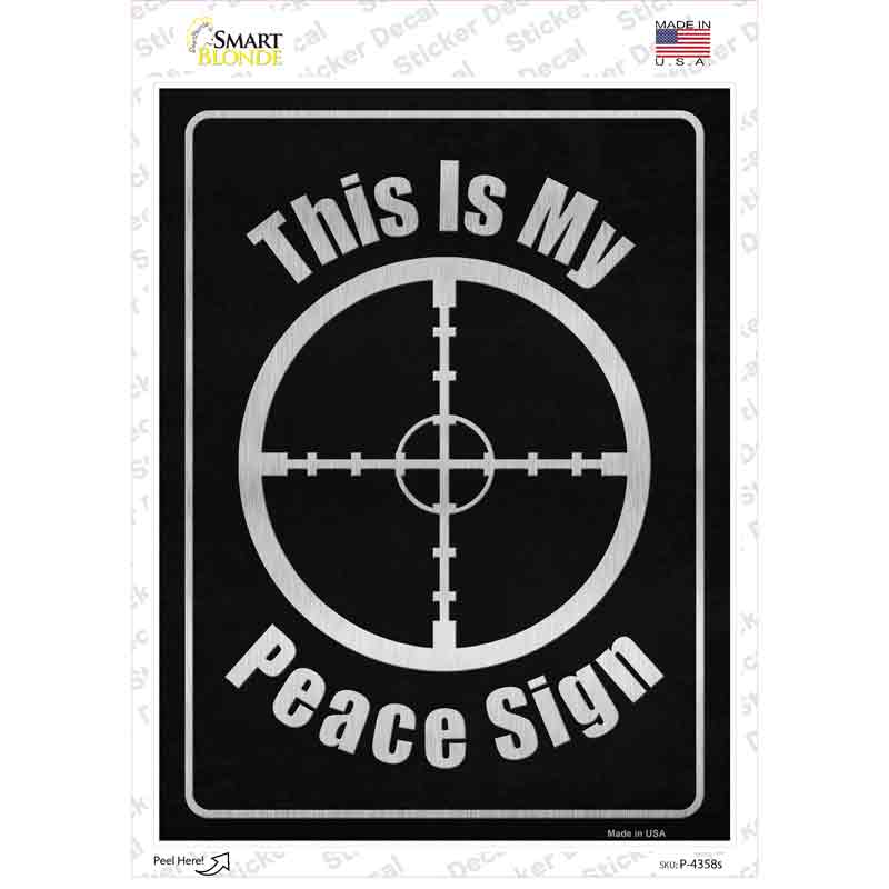 My Peace Sign Novelty Rectangle Sticker Decal Small