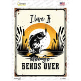 I Love When She Bends Over Novelty Rectangle Sticker Decal P-4465s