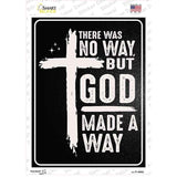 God Made A Way Novelty Rectangle Sticker Decal P-4469s