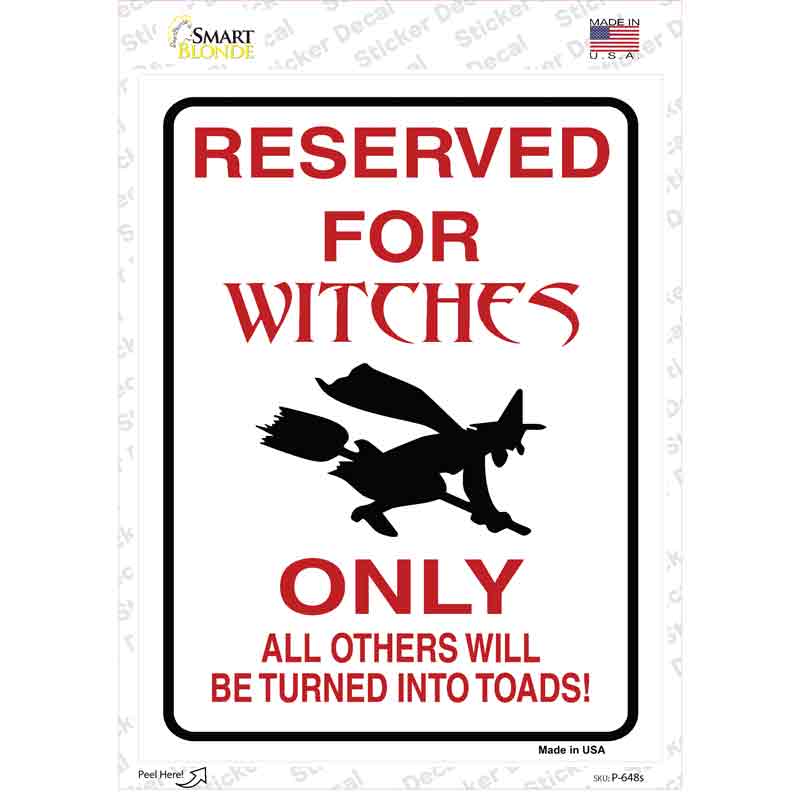 Reserved for Witches Novelty Rectangle Sticker Decal Small