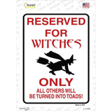 Reserved for Witches Novelty Rectangle Sticker Decal Small