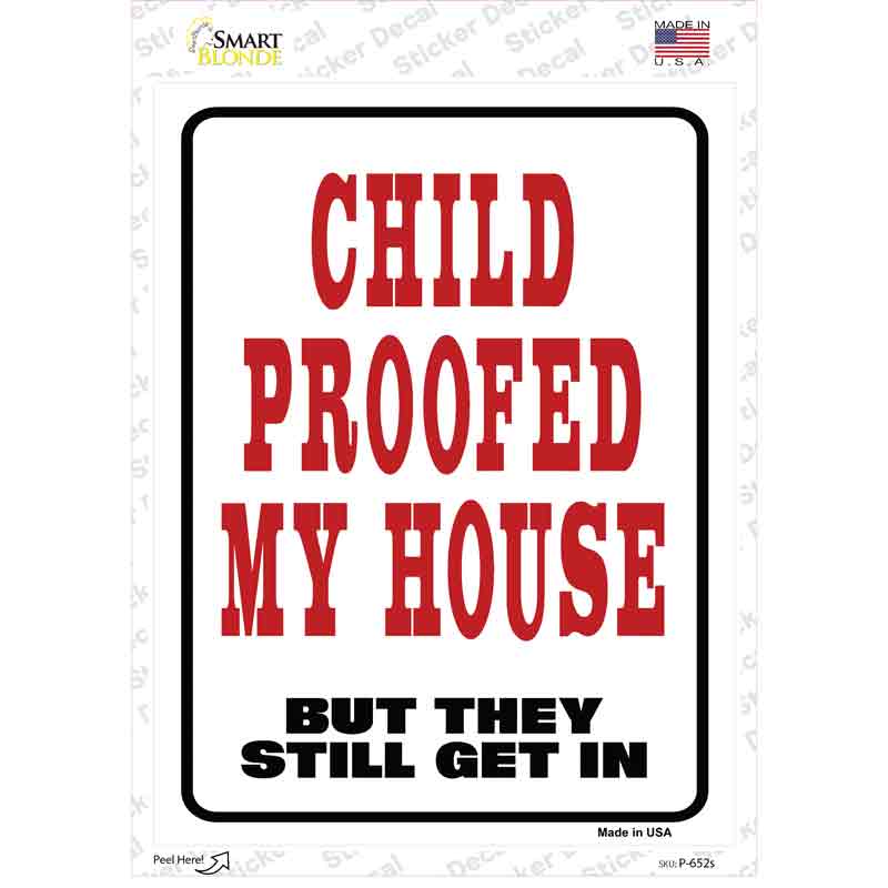 Child Proofed Novelty Rectangle Sticker Decal