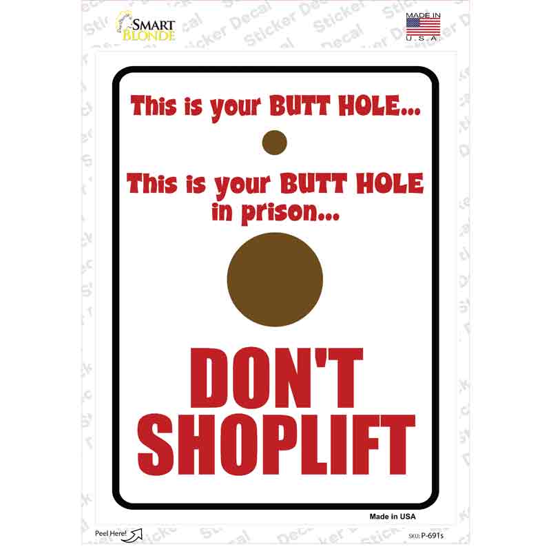 Dont Shoplift Novelty Rectangle Sticker Decal