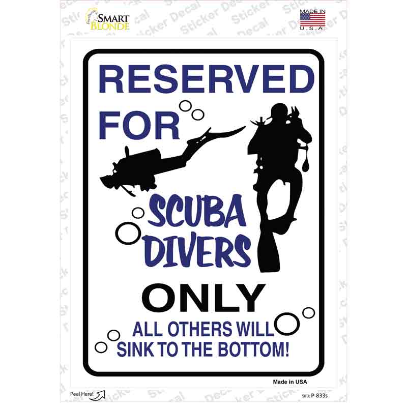 Reserved for Scuba Divers Only Novelty Rectangle Sticker Decal Small