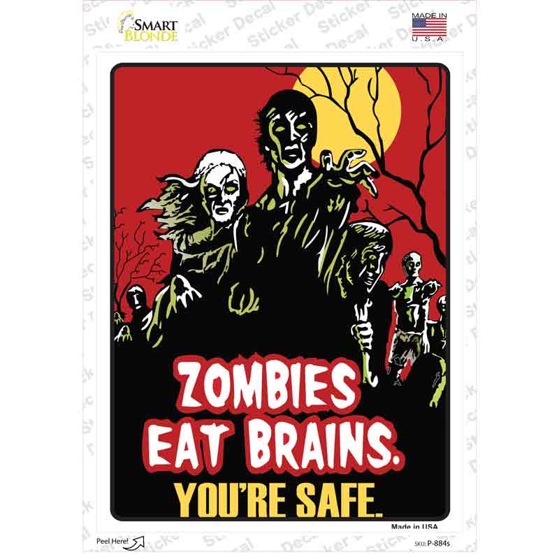 Zombies Eat Brains Novelty Rectangle Sticker Decal Small