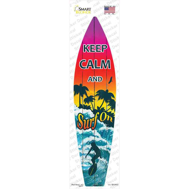 Keep Calm Surf On Novelty Surfboard Sticker Decal Small