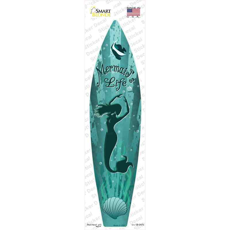 Mermaids Life Novelty Surfboard Sticker Decal | Smart Blonde