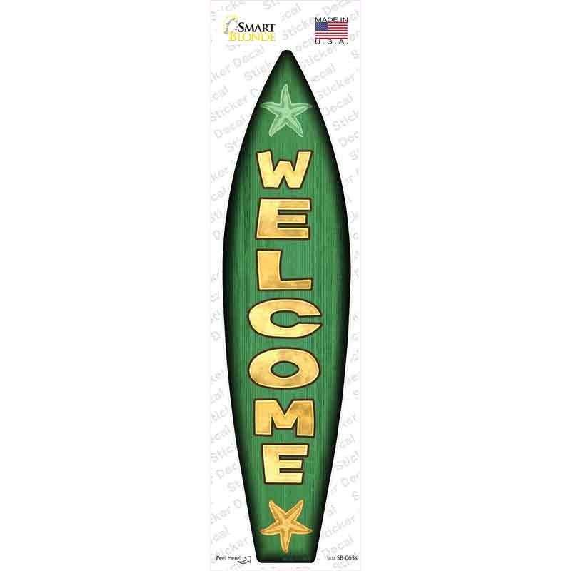 Welcome Novelty Surfboard Sticker Decal Small