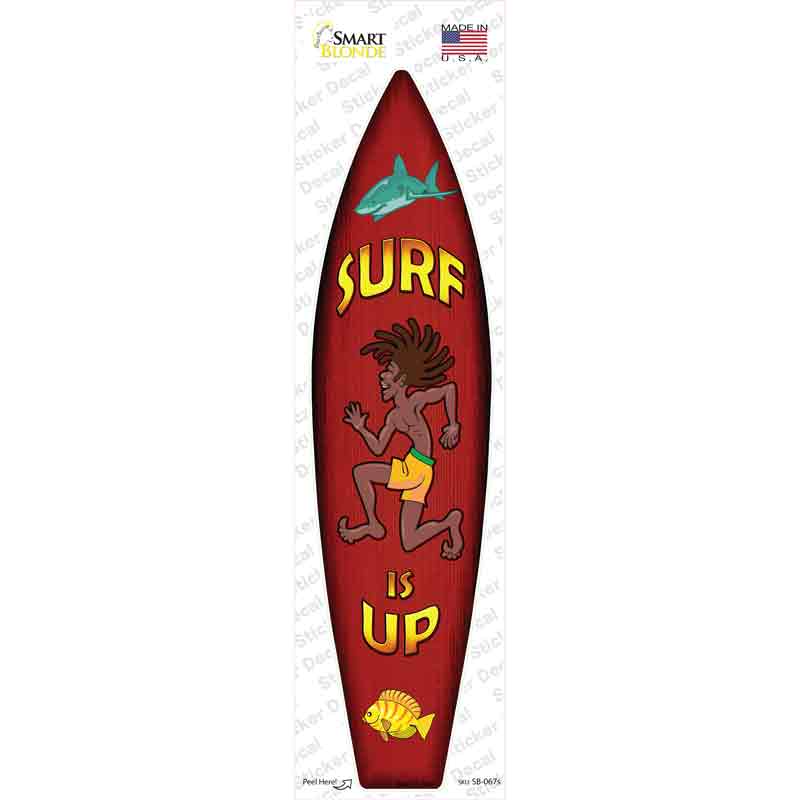 Surf Is Up Novelty Surfboard Sticker Decal Small