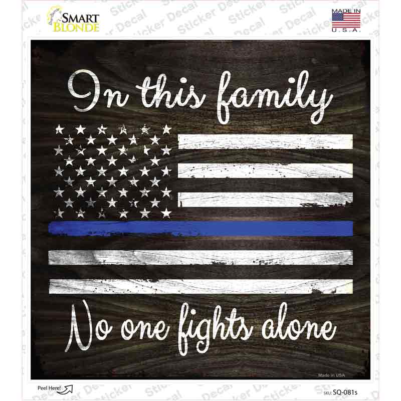 In This Family Police Novelty Square Sticker Decal Small